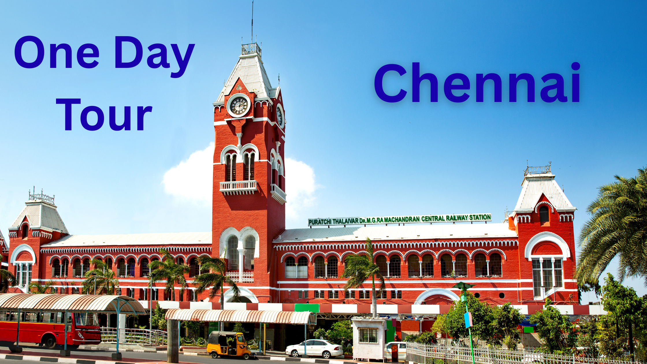 One Day Tour from Chennai